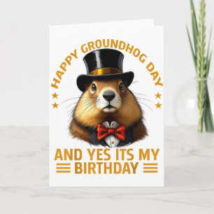 Gelukkige Groundhog-dag Ja, het is mijn verjaardag Kaart