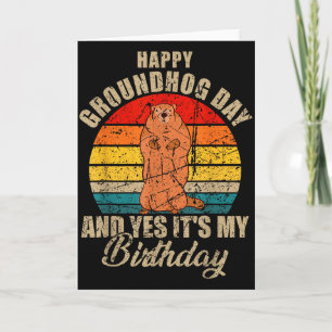 Gelukkige Groundhog Day En Ja Het Is Mijn Verjaard Kaart