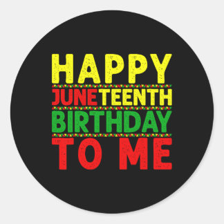 Gelukkige JuniTeene verjaardag voor mij JuniTeene  Ronde Sticker