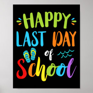 Gelukkige laatste dag van school zomer vakantie ca poster