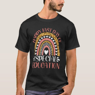 Gelukkige laatste dag van speciaal onderwijs schoo t-shirt