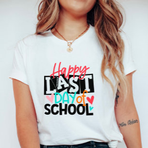 Gelukkige laatste schooldag; Leuk eind aan de scho T-shirt