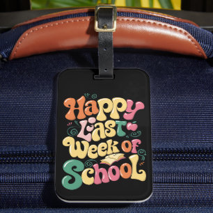 Gelukkige laatste week van school docenten student bagagelabel