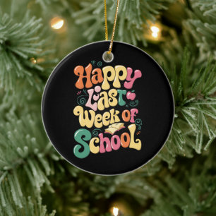 Gelukkige laatste week van school docenten student keramisch ornament