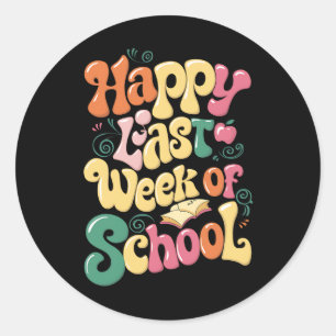 Gelukkige laatste week van school leraren studente ronde sticker