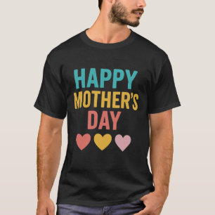 "Gelukkige Moederdag - Kleurrijk Oprechte Ontwerp" T-shirt