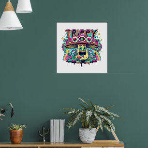Gelukkige Trippy Paddenstoel Poster