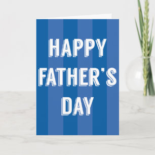 Gelukkige Vaderdag Blauwe Strepen - Vaderdag Kaart