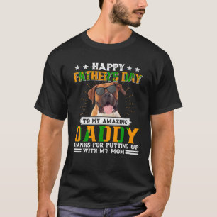 Gelukkige Vaderdag Bokser Hond Papa Gifts Voor Man T-shirt