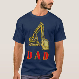 Gelukkige Vaderdag Zware Apparatuur Bouwer Papa T-shirt