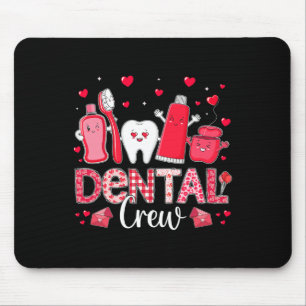 Gelukkige Valentijnsdag Dental Crew Love Dental As Muismat