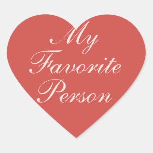 Gelukkige Valentijnsdag Mijn favoriete persoon Hart Sticker