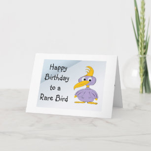 Gelukkige verjaardag aan een zeldzame vogel - Cart Kaart