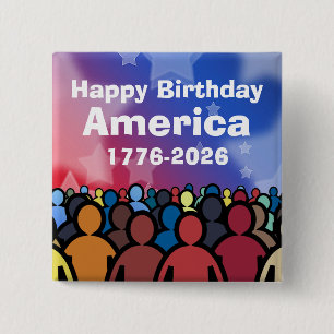Gelukkige verjaardag Amerika 1776 tot 2026 Vierkante Button 5,1 Cm