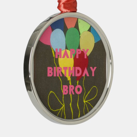 Gelukkige Verjaardag Bro Art Print Metalen Ornament (Rechts)