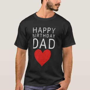Gelukkige verjaardag papa 1 t-shirt