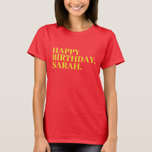 Gelukkige verjaardag Sarah   Verjaardag Sarah T-shirt
