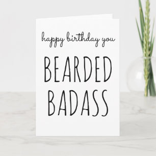 gelukkige verjaardag u gebaarde bestselling badass kaart