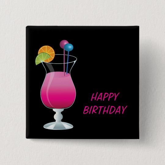 Gelukkige Verjaardag Van De Cocktail Van De Vierkante Button 5 1