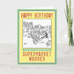 Gelukkige verjaardag van een supermarktmedewerker. kaart