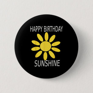 Gelukkige verjaardag zonneschijn geel wilde bloem ronde button 5,7 cm