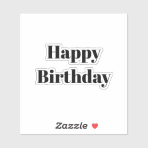 Gelukkige verjaardag Zwart Wit Minimalistisch Mode Sticker