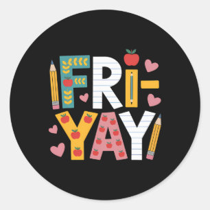 Gelukkige Vrij-yay Leraar Fry Yay Vrijdag Weekend Ronde Sticker