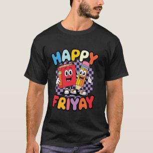 Gelukkige Vrijdag Vrij Hoeraa Leraar School Meme T-shirt