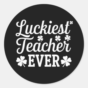 Gelukkigst Leerkracht Ooit Lesgeven St. Patrick's Ronde Sticker