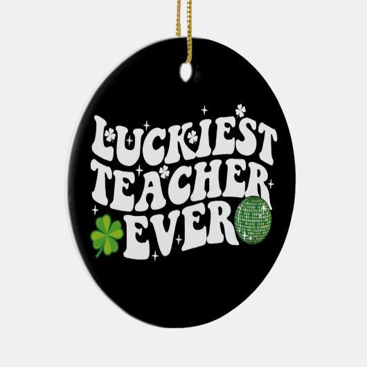 Gelukkigste leraar ooit Disco Ball Shamrock Groovy Keramisch Ornament (Rechts)