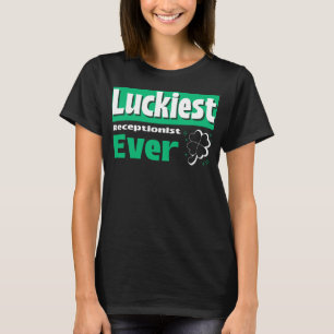 Gelukkigste Receptionist ooit Kantoor St. Paddy's T-shirt