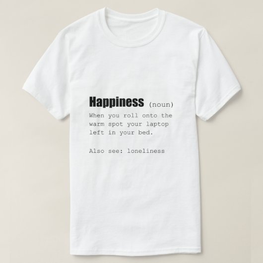 Geluksdefinitie Funny T-shirt (Design voorkant)