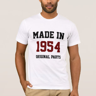 "Gemaakt in 1954, Originele Onderdelen" T-shirt