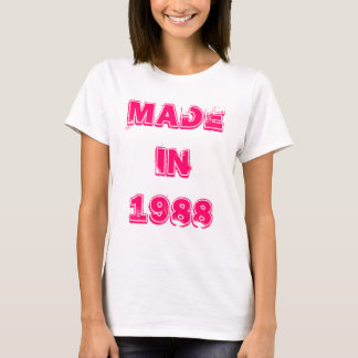 Gemaakt in 1988 T-Shirt