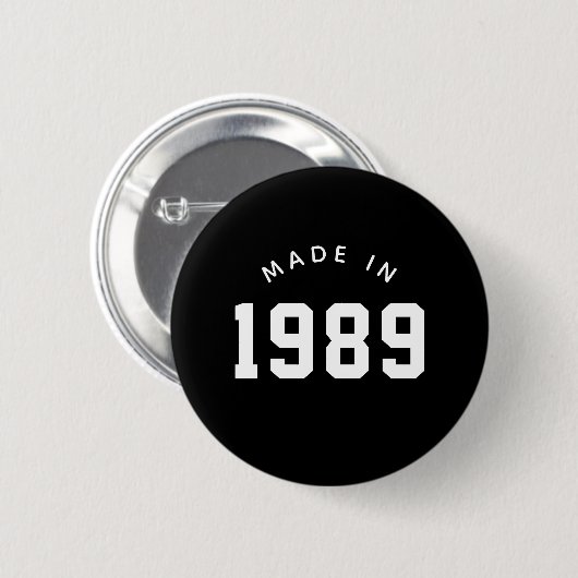 Gemaakt in 1989 Persoonlijk Ronde Button 5,7 Cm (Voorkant /achterkant)