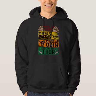 Gemaakt in 1995 zo dapper als Ragnar zo wijs als O Hoodie