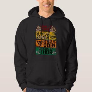 Gemaakt in 1998 zo dapper als Ragnar zo wijs als O Hoodie