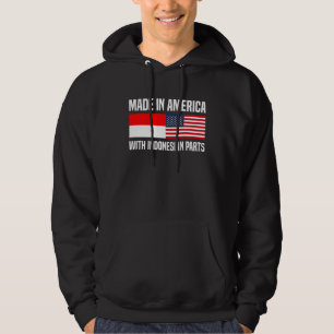 Gemaakt in Amerika met Indonesische Onderdelen Ind Hoodie