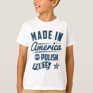 Gemaakt in Amerika met Poolse onderdelen T-shirt