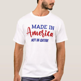 Gemaakt in Amerika, niet in Qatar T-shirt