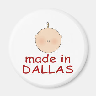 Gemaakt in Dallas Texas Gift Magneet