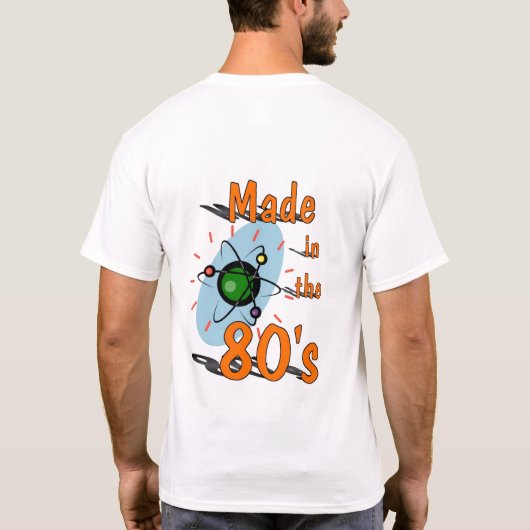 Gemaakt in de Atom van 80 T-shirt (Achterkant)