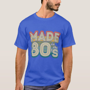 Gemaakt in de jaren 80 geboren in de jaren 80 gebo t-shirt