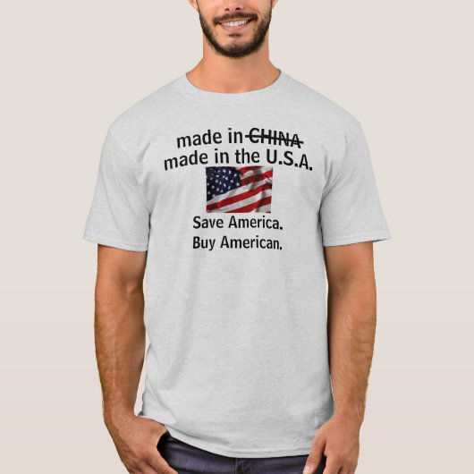 Gemaakt in de VS Steun Amerika. Koop Amerikaans T-shirt (Voorkant)