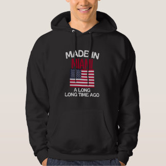 Gemaakt in Miami een lange tijd geleden Funny Miam Hoodie