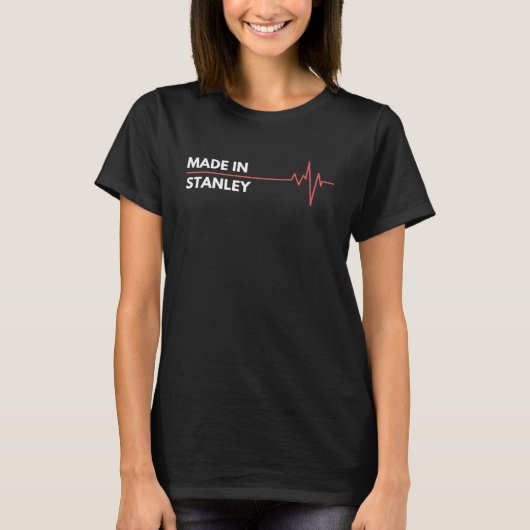 Gemaakt in Stanley North Dakota Stad van geboorte T-shirt (Voorkant)
