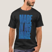 gemaakt in zijn Afbeelding (blauw) T-shirt (Voorkant)