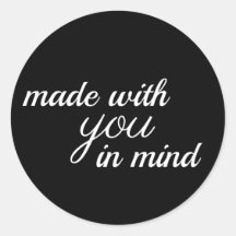 gemaakt met JOU in het achterhoofd