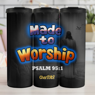 Gemaakt voor Worship Psalm 95:1 Thermosbeker