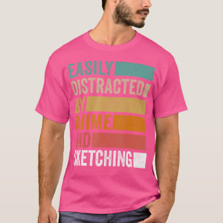 Gemakkelijk afgeleid door anime en schetsen t-shirt